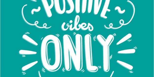 Positive vibes